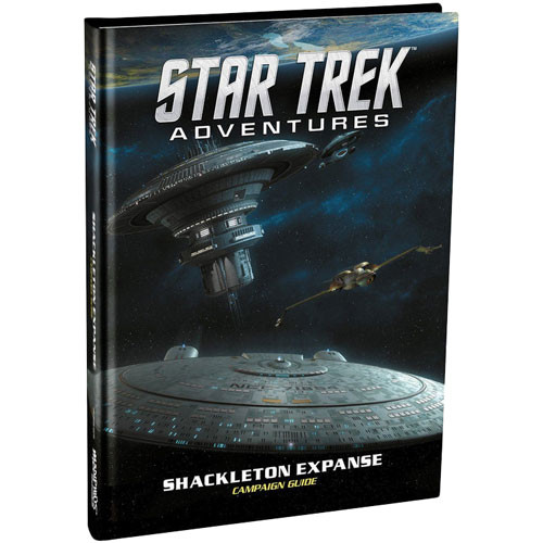 Star Trek Adventures RPG: Shackleton Expanse Campaign Guide
