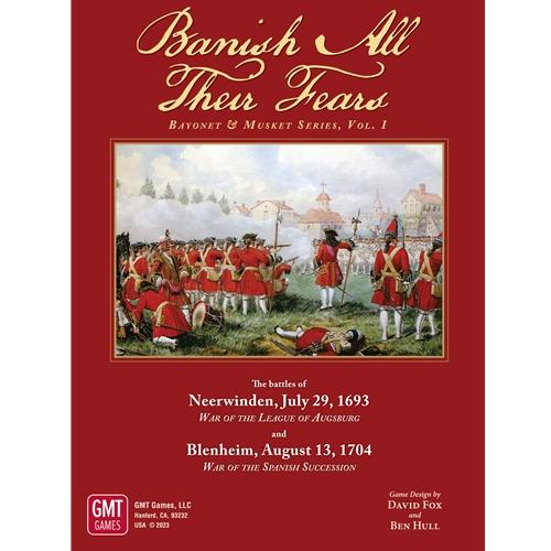 Banish All Their Fears: Bayonet &amp; Musket Battles, Volume 1