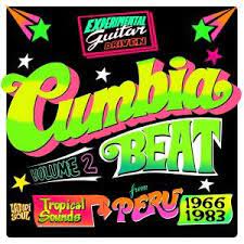 Cumbia Beat Vol. 2 : Tropical Sounds from Peru 1966-1983