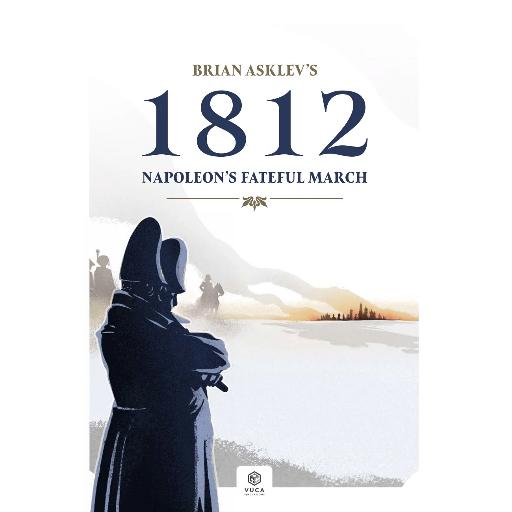 1812 Napoleons Fateful March
