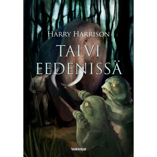 Talvi Eedenissä (Harry Harrison, suomennos Tommi Puolakka)