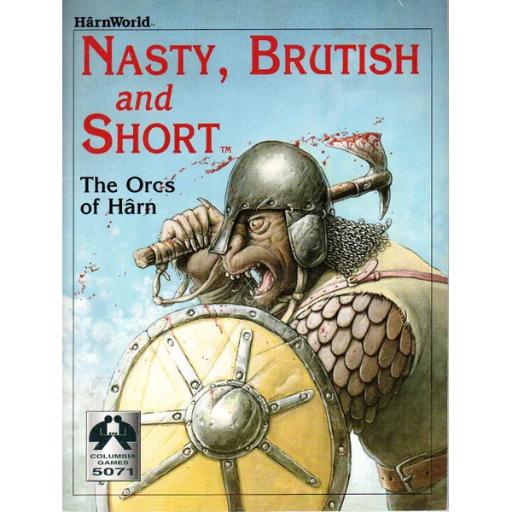 Harnmaster Nasty Brutish &amp; Short the Orcs of Harn