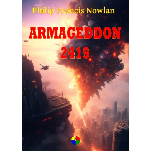 Armageddon 2419 (Philip Francis Nowlan)
