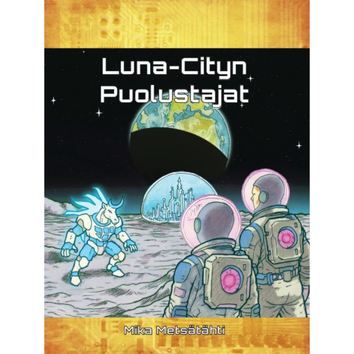 Luna-Cityn Puolustajat
