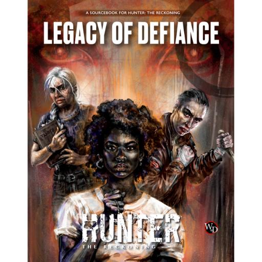Hunter The Reckoning RPG Legacy of Defiance