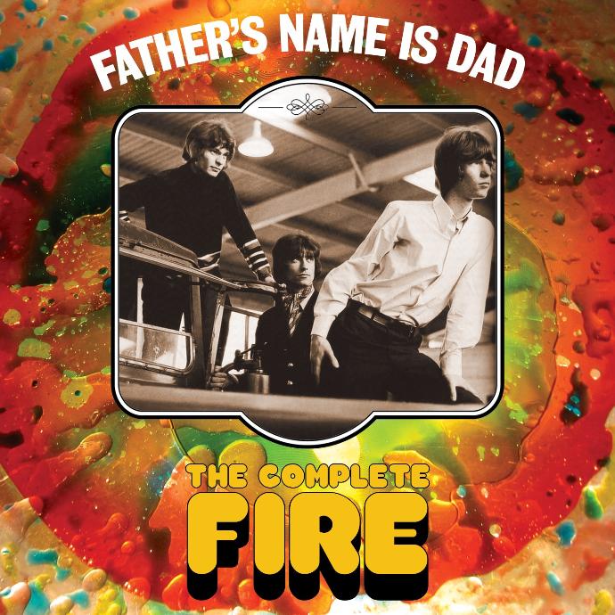 Father's Name Is Dad: The Complete Fire 3cd Digipak (3CD)