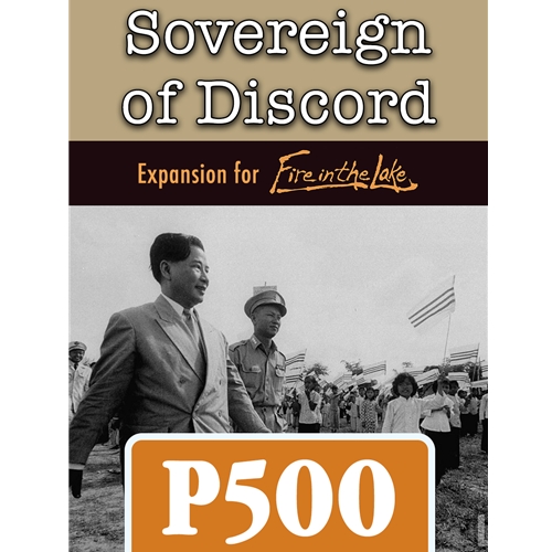 [GMT23P13] Sovereign of Discord: A Fire in the Lake Expansion