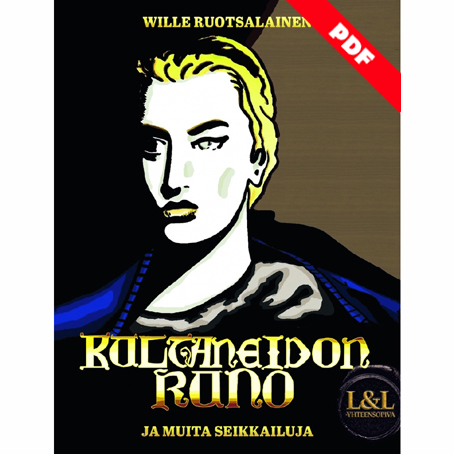 Legendoja &amp; Lohikäärmeitä Kultaneidon Runo ja muita seikkailuja (Vesileimattu PDF)