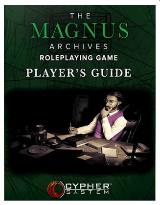 [MCG382] The Magnus Archives RPG Players Guide (Cypher System)