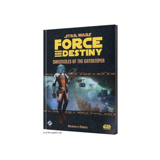 [ESSWF04EN] Star Wars: Force and Destiny - Chronicles of the Gatekeeper