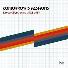 [CDCHD1640] Tomorrow's Fashions: Library Electronica 1972-1987 (CD)