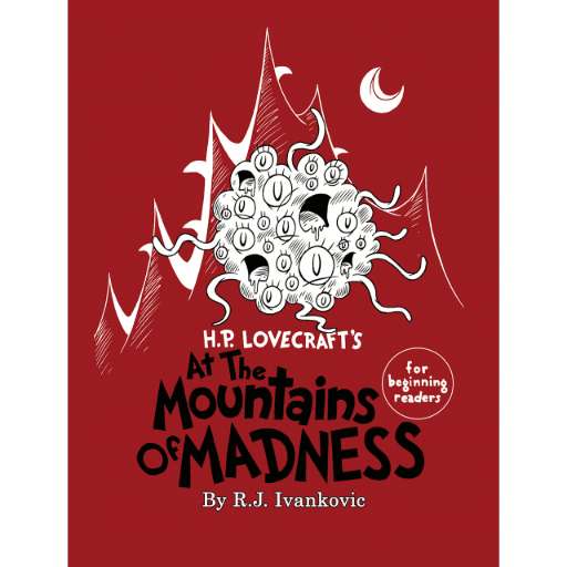 [CHA5118-H] H.P. Lovecrafts Mountains of Madness For Beginning Readers