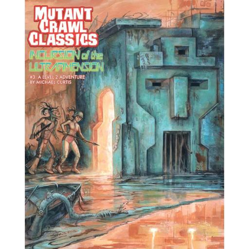 [GMG6213] Mutant Crawl Classics 3 Incursion of the Ultradimension
