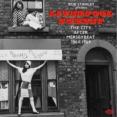 [CDTOP1651] Bob Stanley Presents Liverpool Sunset: The City After Merseybeat 1964-1969 (CD)