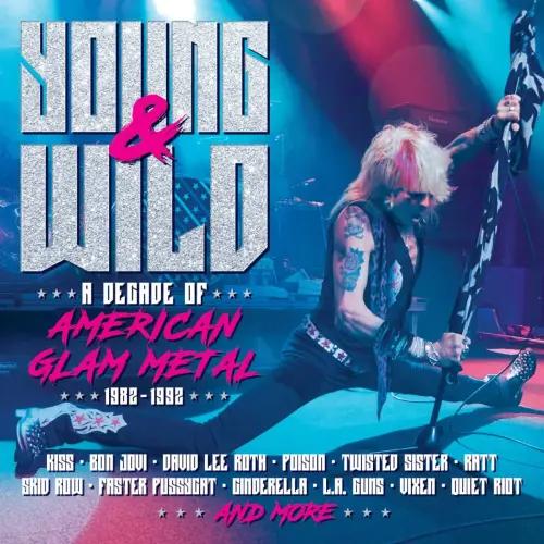 [CDLEM3BX258] Young and Wild - A Decade of American Glam Metal 1982-1992 (3CD Clamshell Box)