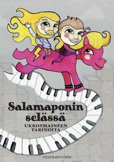 [978-952-93-3668-5] Salamaponin Selässä (Ville Karttunen) (Kirja)